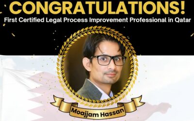 Breaking New Ground: Moajjam Hassan Becomes Qatar’s First Certified Legal Process Improvement Professional!